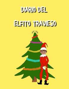 Diario del elfo travesuras (niños 4-8 años)