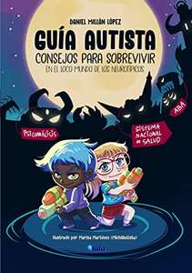 Guía autista: Consejos para sobrevivir en el loco mundo de los neurotípicos