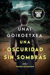 Una oscuridad sin sombras: Ander Crespo nº 2 (Trilogía del Solsticio)